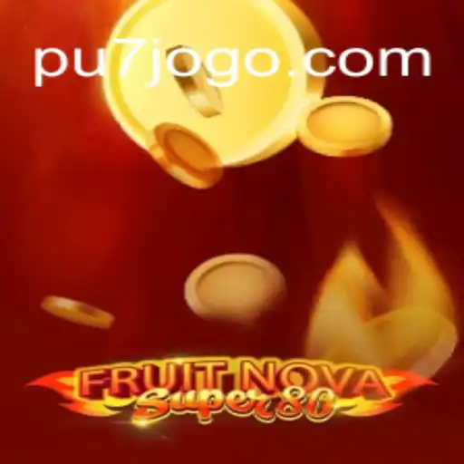 FruitNovaSuper80: Um Jogo Empolgante que Combina Nostalgia e Inovação